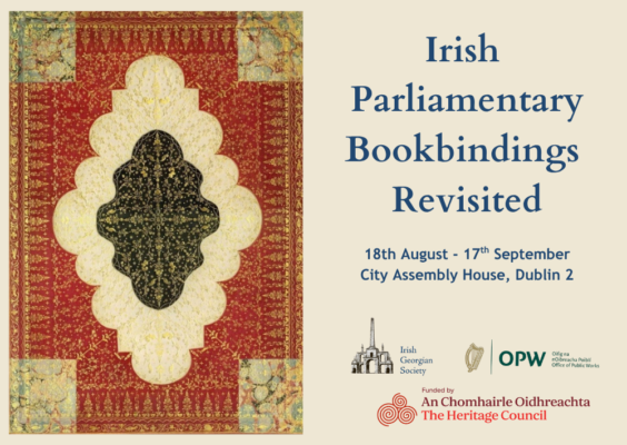 IGS Exhibition: Irish Parliamentary Bookbindings Revisited, 18th August to 17th September